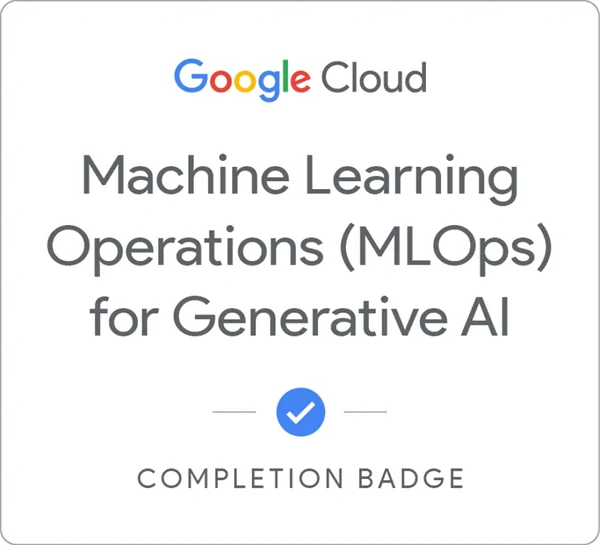 Machine Learning Operations (MLOps) for Generative AI